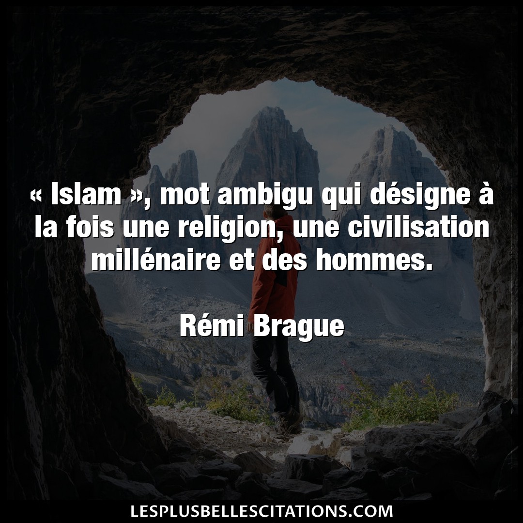 « Islam », mot ambigu qui désigne à la fo