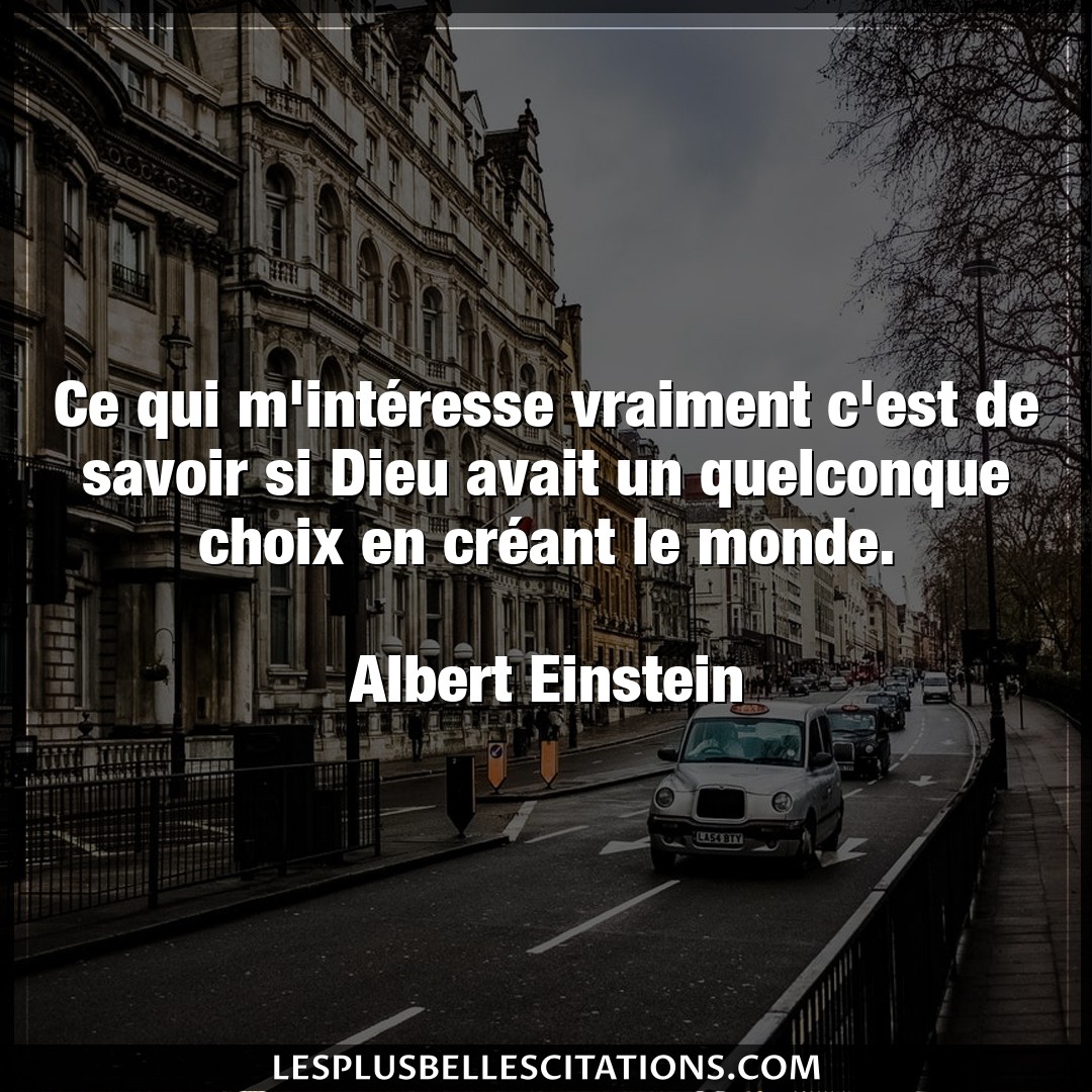 Citation Albert Einstein Choix Ce Qui M Interesse Vraiment C Est De Savoir