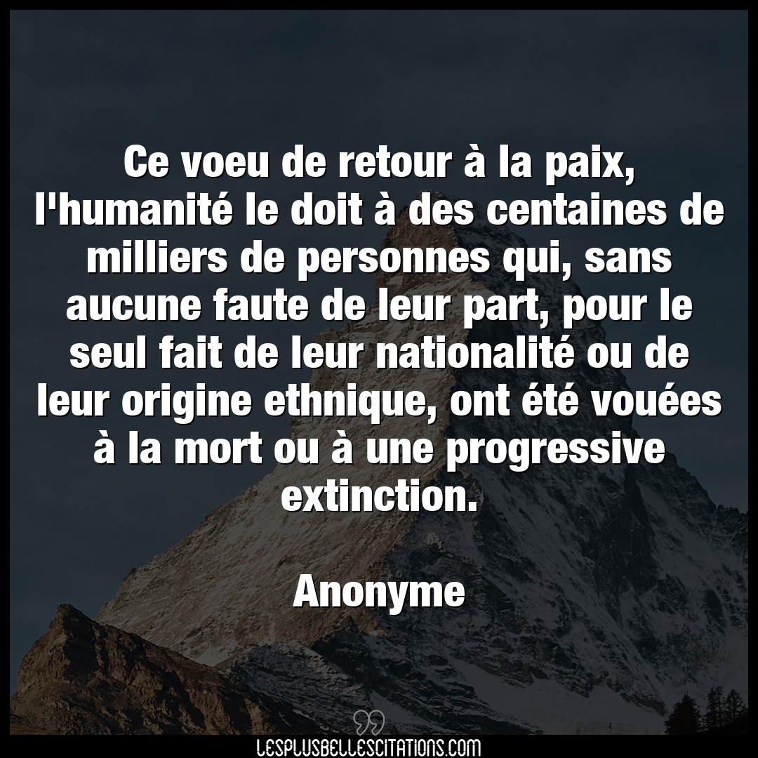 Citation Anonyme Doit Ce Voeu De Retour A La Paix L Humanite Le