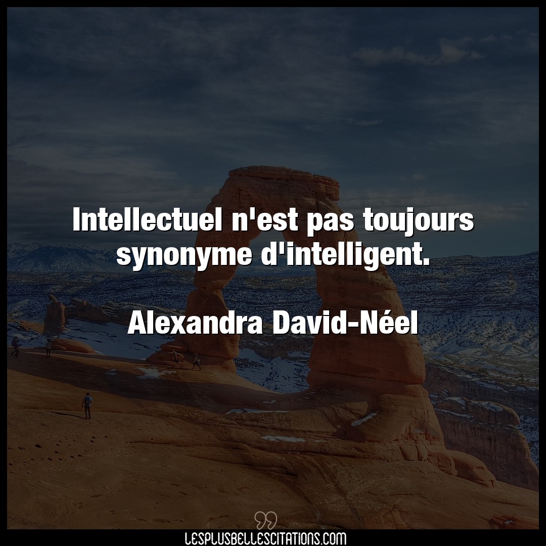 Intellectuel n’est pas toujours synonyme d’in