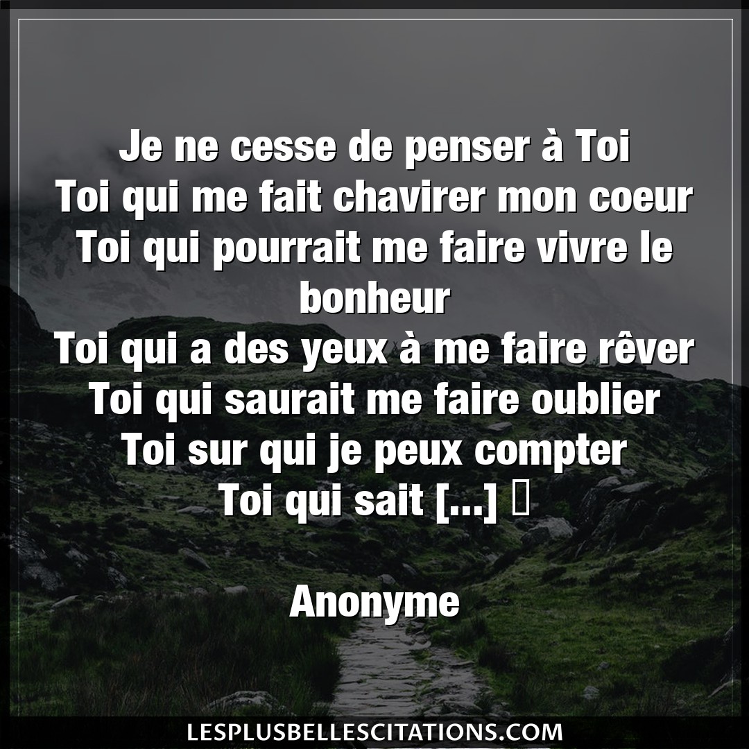 Citation Anonyme Bonheur Je Ne Cesse De Penser A Toi Toi Qui Me Fait