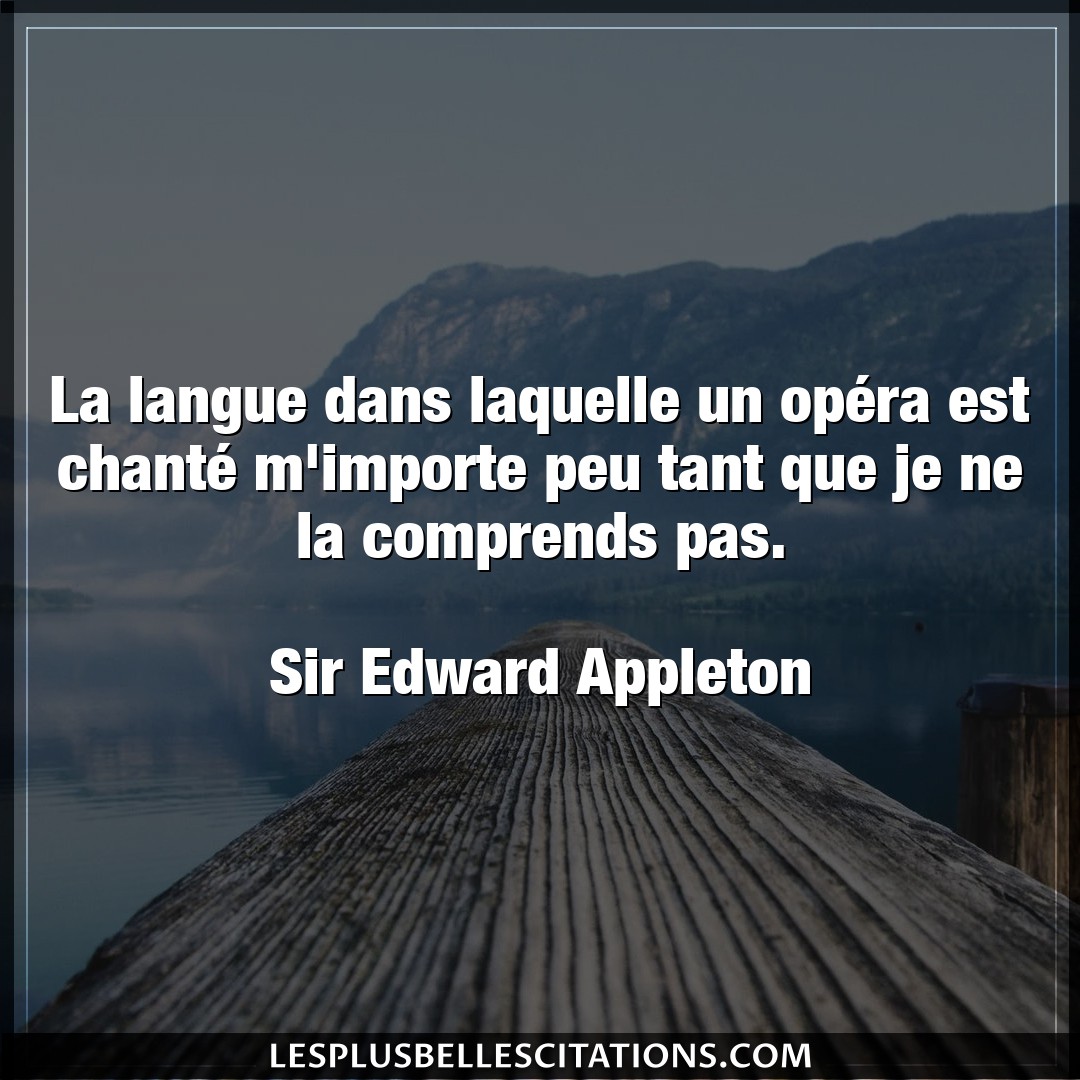 La langue dans laquelle un opéra est chanté