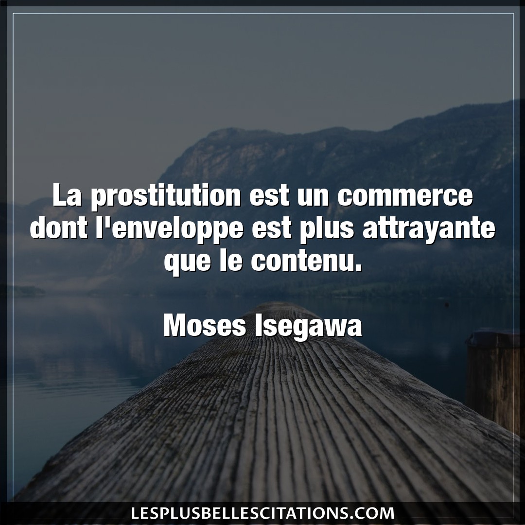 La prostitution est un commerce dont l’envelo