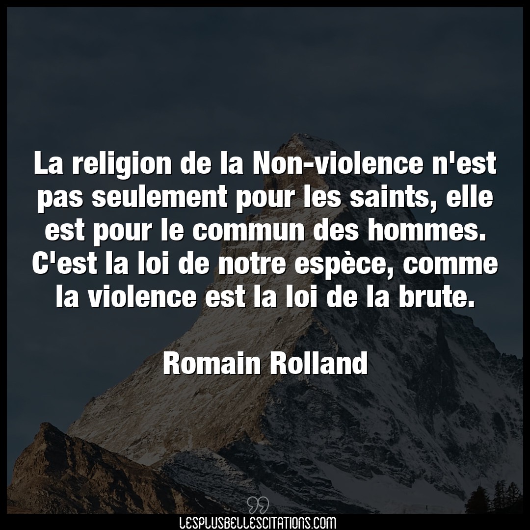 La religion de la Non-violence n’est pas seul