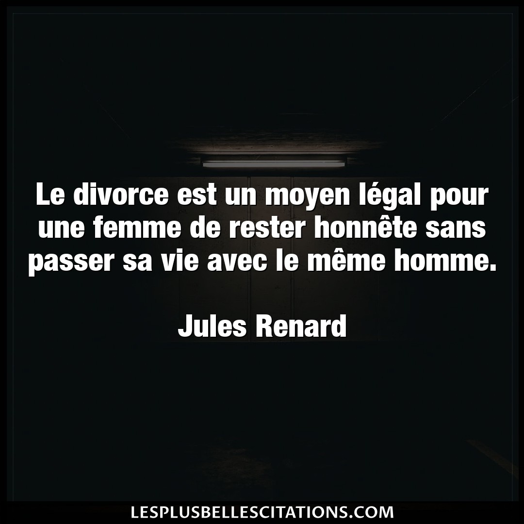 Le divorce est un moyen légal pour une femme