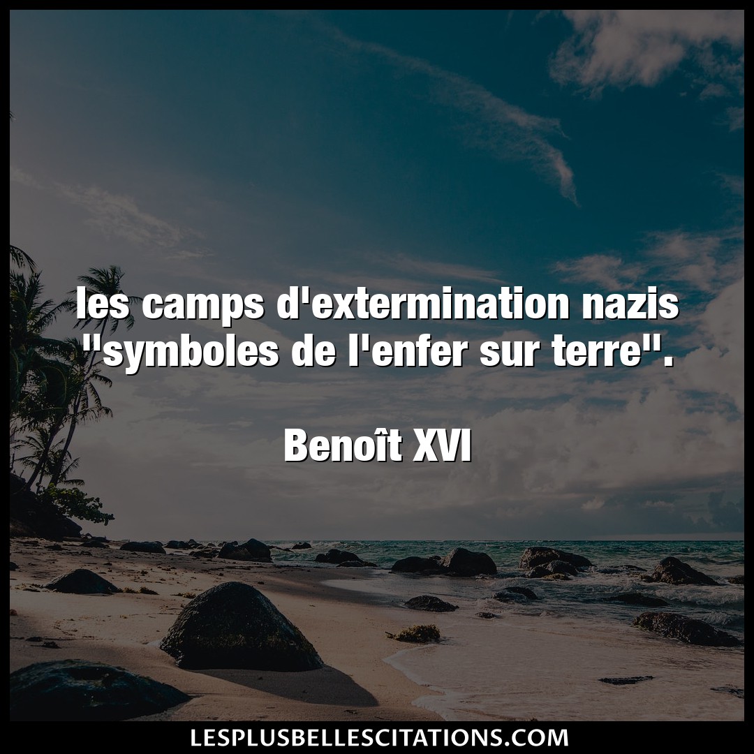les camps d’extermination nazis “symboles de