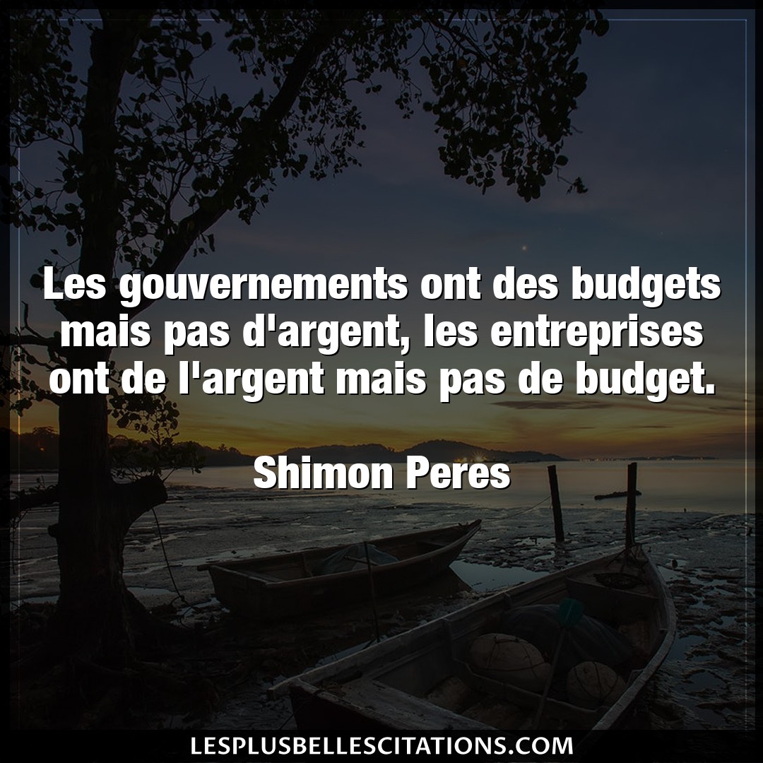 Les gouvernements ont des budgets mais pas d’