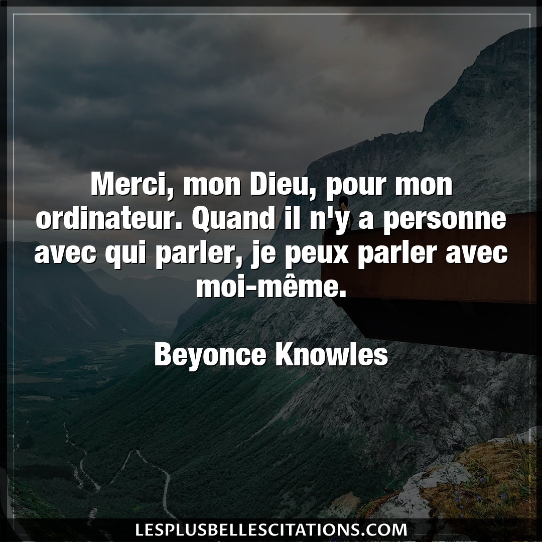 Merci, mon Dieu, pour mon ordinateur. Quand i