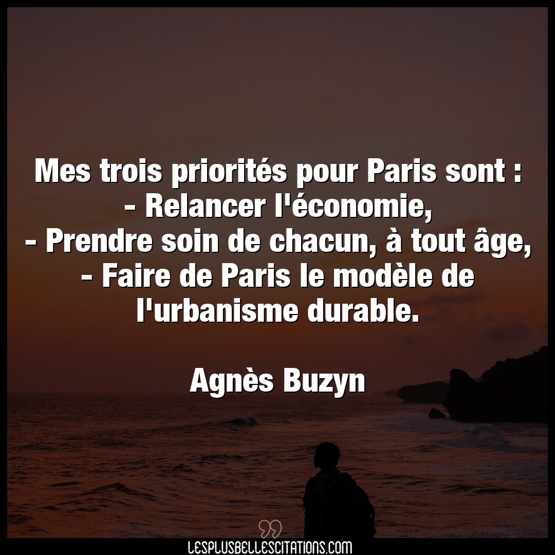 Mes trois priorités pour Paris sont : 
– Rel