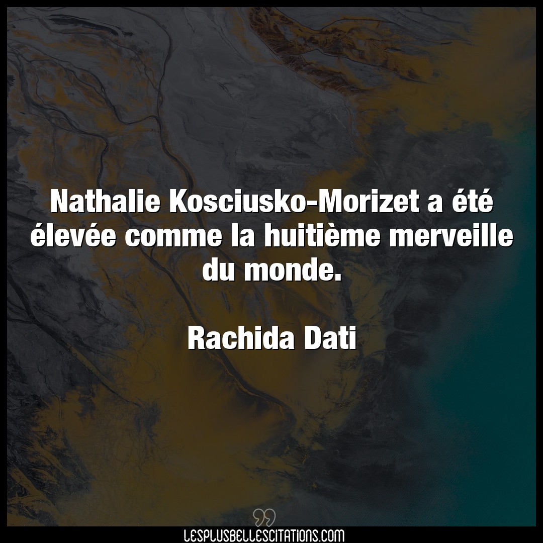 Nathalie Kosciusko-Morizet a été élevée c