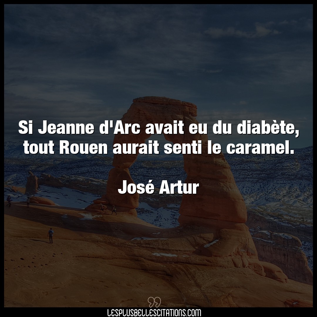 Si Jeanne d’Arc avait eu du diabète, tout Ro