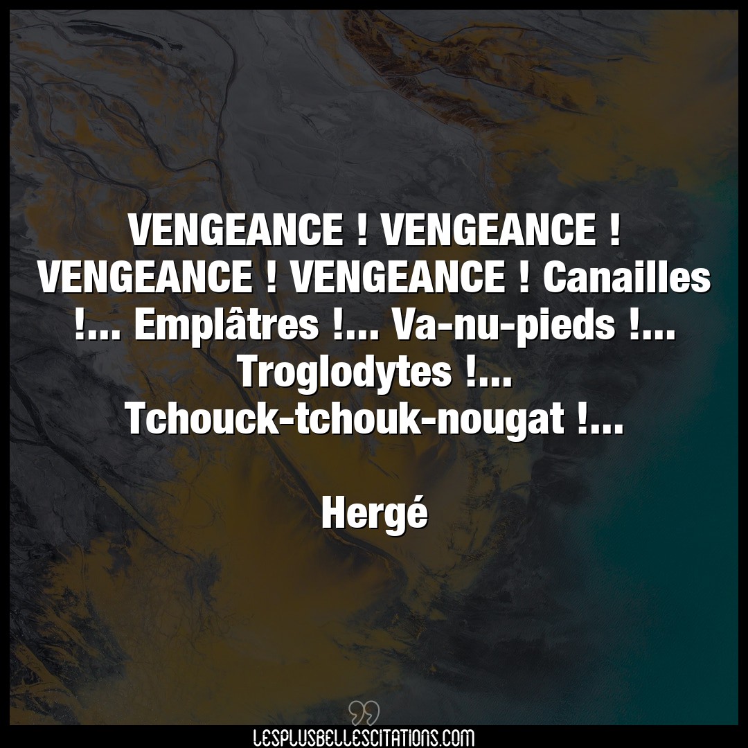 VENGEANCE ! VENGEANCE ! VENGEANCE ! VENGEANCE